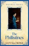 Wax Fruit Trilogy: The Philistines