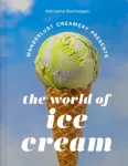 Wanderlust Creamery Presents: The World of Ice Cream