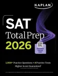 SAT Total Prep 2026: Includes 4 Full Length Practice Tests, 1,100+ Practice Questions + 1 Year Access to Online Quizzes and Video Lessons and Tutorials