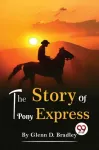 Story of the Pony Express