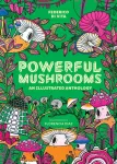 Powerful Mushrooms