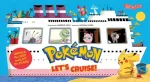 Pokemon All Aboard: Let&rsquo;s Cruise! (An Abrams Extend-a-Book)