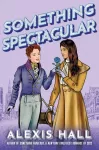 Something Spectacular