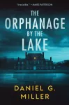 The Orphanage by the Lake