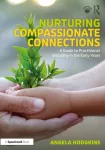 Nurturing Compassionate Connections