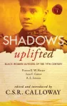 Shadows Uplifted Volume I