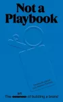 Not A Playbook