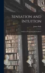Sensation and Intuition