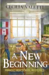 New Beginning: Miracle High School Mysteries