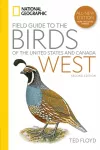 National Geographic Field Guide to the Birds of the United States and Canada&mdash;West, 2nd Edition
