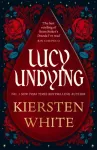 Lucy Undying: A Dracula Novel