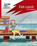 Reading Planet: Rocket Phonics &ndash; Target Practice &ndash; Fish Lunch &ndash; Red B