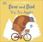 Jonny Lambert&rsquo;s Bear and Bird: Try, Try Again