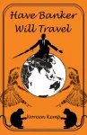 Have Banker Will Travel