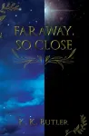 Faraway, So Close