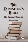 Expositor's Bible The Book Of Genesis