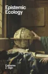 Epistemic Ecology