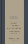 Daily Liturgy Devotional