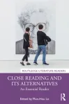 Close Reading and Its Alternatives