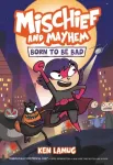 Mischief and Mayhem 1