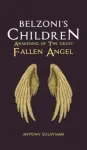 Belzoni's Children: Awakening of the Great Fallen Angel