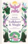 Bedside Companion to Folklore and Magic