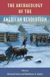 Archaeology of the American Revolution