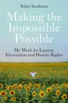 Making the Impossible Possible