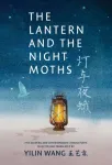 Lantern and the Night Moths