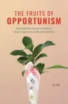 Fruits of Opportunism