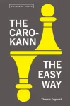 The Caro-Kann the Easy Way