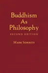 Buddhism As Philosophy