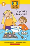 Bob Books Stories: Cupcake Surprise (Level 1 Reader)