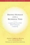 Being Human and a Buddha Too