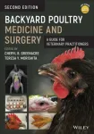 Backyard Poultry Medicine and Surgery