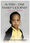 Autism - ONE Family's Journey