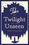 Tales of Twilight and the Unseen