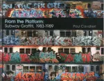 Platvormilt: metroo grafiti, 1983&ndash;1989