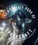 Complete Book of Spacecraft, Rockets, Shuttles, Satellites and Space Stations