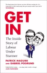 Get In, The Inside Story of Labour Under Starmer