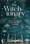The Witch-Ionary, An A-Z of Magickal Terms and Their Meanings