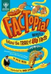 Animal FACTopia!, Follow the Trail of 400 Beastly Facts [Britannica]