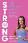 Strong, The Definitive Guide to Active Ageing