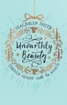 Unearthly Beauty