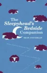 Sleepyhead's Bedside Companion