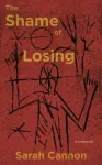 The Shame of Losing