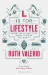L is for Lifestyle