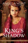 King`s Shadow &ndash; A Novel of King Herod`s Court
