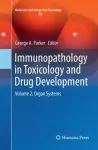 Immunopathology in Toxicology and Drug Development