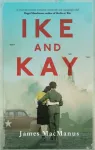 Ike and Kay